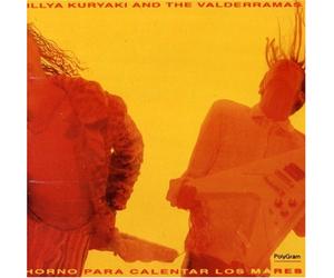 Illya Kuryaki & The Valderrama - Horno Para Calentar Los Mares