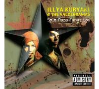 Illya Kuryaki & Valderramas - Solo Para Fanaticsos