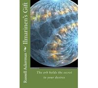 Ilmarinen's Gift: The orb holds the secret to your desires