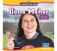 Ilona Maher: Who Is This Rugby Star? (Curious Cub Bios)