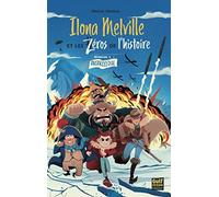 Ilona Melville et les zéros de l'Histoire - Tome 1 Antarctique (1)