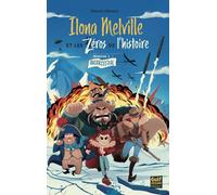 Ilona Melville et les zéros de l'Histoire - Tome 1 Antarctique Marine Orenga (Auteur)