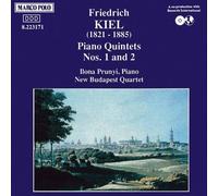Ilona Prunyi - KIEL: Piano Quintets Nos. 1 and 2