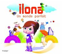Ilona - Un Monde Parfait [Import]