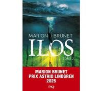 Ilos - Tome 02 Marion Brunet (Auteur)
