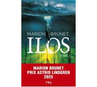 Ilos - Tome 02 - Marion Brunet - Pocket Jeunesse - broché - Roman adolescent