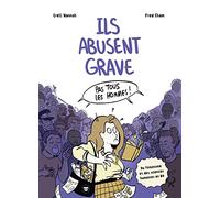 Erell Hannah – Ils abusent grave : Du féminisme et des sciences humaines en BD – Bande dessinée