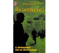 Ils arrivent ! Le Débarquement vécu du côté allemand