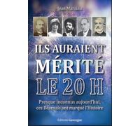 Ils auraient mérité le 20 H - Jean Marziou - Gascogne - broché - Essai