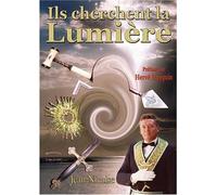 ILS CHERCHENT LA LUMIèRE - Jean Nicaise - Memogrames - broché - Essai