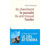 Ils cherchent le paradis, ils ont trouvé l'enfer (0)