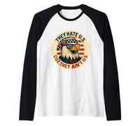 Ils détestent les États-Unis parce qu'ils ne sont pas US Eagle américain le 4 juillet Manche Raglan