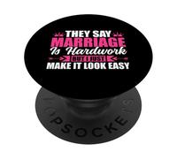 Ils Disent Que Le Mariage est Difficile mais Je Le rends Facile PopSockets PopGrip Adhésif