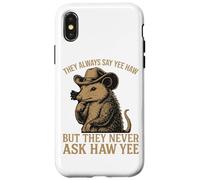 Ils disent toujours Yee Haw mais ne demandent jamais Haw Yee Coque pour iPhone X/XS
