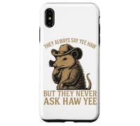 Ils disent toujours Yee Haw mais ne demandent jamais Haw Yee Coque pour iPhone XS Max