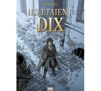 Éric Stalner – Ils étaient dix – Tome 3 : Paris 1820 – Cartonné – Glénat