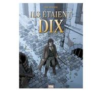 Éric Stalner – Ils étaient dix – Tome 3 : Paris 1820 – Cartonné – Glénat