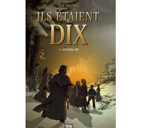 Ils étaient dix - Tome 01: Octobre 1812