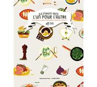 Ils étaient faits l'un pour l'autre Les meilleures recettes à base de deux ingrédients seulement ! - Seymourina Cruse - Thierry Magnier Eds - cartonné - Beau livre