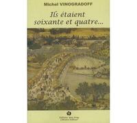 Ils Étaient Soixante Et Quatre