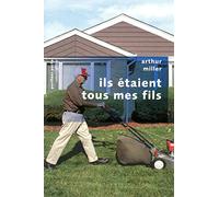 Ils étaient tous mes fils