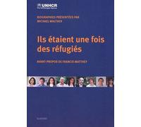 Ils Étaient Une Fois Des Réfugiés