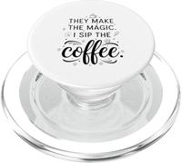 Ils Font La Magie Je Sirote L'amateur De Café PopSockets PopGrip pour MagSafe