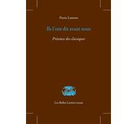 Ils L'ont Dit Avant Nous - Présence Des Classiques