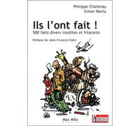 Ils l'ont fait ! 500 faits divers insolites et hilarants Le meilleur des faits divers insolites de Marianne - Chatenay - Max Milo - broché - Guide