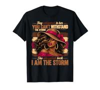Ils Lui Ont chuchoté Que tu ne Peux Pas résister à la tempête Melanin T-Shirt