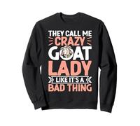 Ils m'appellent Crazy Goat Lady comme si c'était Une Mauvaise Chose Sweatshirt