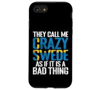 Ils m'appellent Fou suédois comme si c'était Une Mauvaise Chose en Suède Coque pour iPhone SE (2020) / 7/8