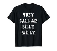 Ils m'appellent Silly Willy T-Shirt Graphique avec Valeur, Homme, Noir, M