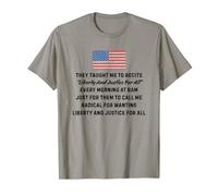 Ils m'ont appris à réciter Liberté et Justice pour Tous T-Shirt