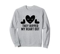 Ils m'ont arraché le cœur tricheur Heartbroken Tricherie Sweatshirt