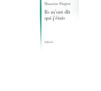 Ils m'ont dit qui j'étais