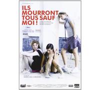 Ils mourront tous sauf moi !