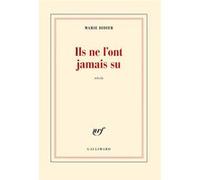 Ils ne l'ont jamais su Marie Didier (Auteur)
