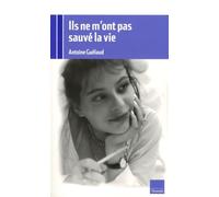 Ils ne m'ont pas sauvé la vie