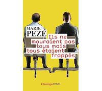 Ils ne mouraient pas tous mais tous étaient frappés: Journal de la consultation «Souffrance et travail» 1997-2008