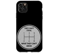Ils ne Peuvent Pas Voler ce qu'ils ne Peuvent Pas Conduire Transmission Manuelle Coque pour iPhone 11 Pro Max