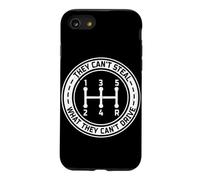 Ils ne Peuvent Pas Voler ce qu'ils ne Peuvent Pas Conduire Transmission Manuelle Coque pour iPhone SE (2020) / 7/8