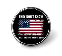 Ils n'ont Aucune idée de ce qu'ils Font ! 2 Badges Ronds pour Hommes et Femmes, Broche en métal, épingle à Revers, épingle à Cravate pour Costumes, Chemises, Vestes, Chapeaux, déguisements décoratif