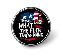 Ils n'ont Aucune idée de ce qu'ils Font ! 3 Badges Ronds pour Hommes et Femmes, Broche en métal, épingle à Revers, épingle à Cravate pour Costumes, Chemises, Vestes, Chapeaux, déguisements décoratif