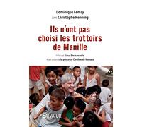 Ils n'ont pas choisi les trottoirs de Manille