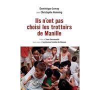 Ils N'ont Pas Choisi Les Trottoirs De Manille