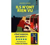 Ils n'ont rien vu Andrea Mara (Auteur)