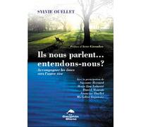Ils nous parlent... entendons-nous ? Accompagner les âmes vers l'autre rive