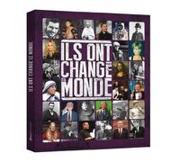Ils ont changé le monde