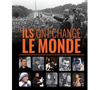 ILS ONT CHANGE LE MONDE